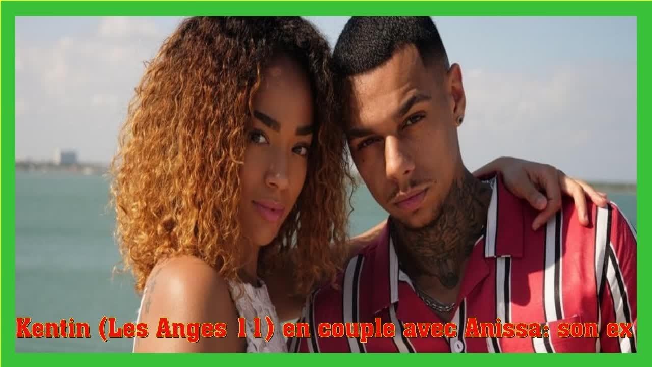 Kentin (Les Anges 11) en couple avec Anissa: son ex Sephora réagit !