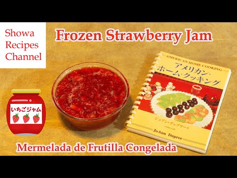 Strawberry jam that can be stored in the freezer and eaten all year round