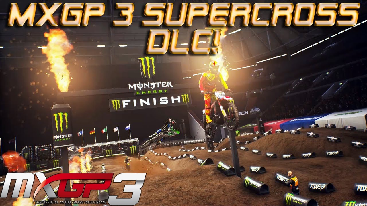 MXGP 3 Supercross DLC | MXGP 3 Monster Energy SMX Cup DLC!