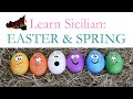 Easter & Spring! | Learn Sicilian