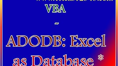 VBA ADODB Connect to  Excel as Database Star