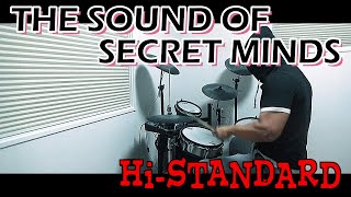 THE SOUND OF SECRET MINDS / Hi-STANDARD ドラム 叩いてみた【DRUM COVER】