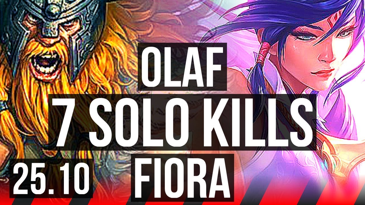 OLAF vs FIORA (TOP) | 7 solo kills | KR Grandmaster | 25.10
