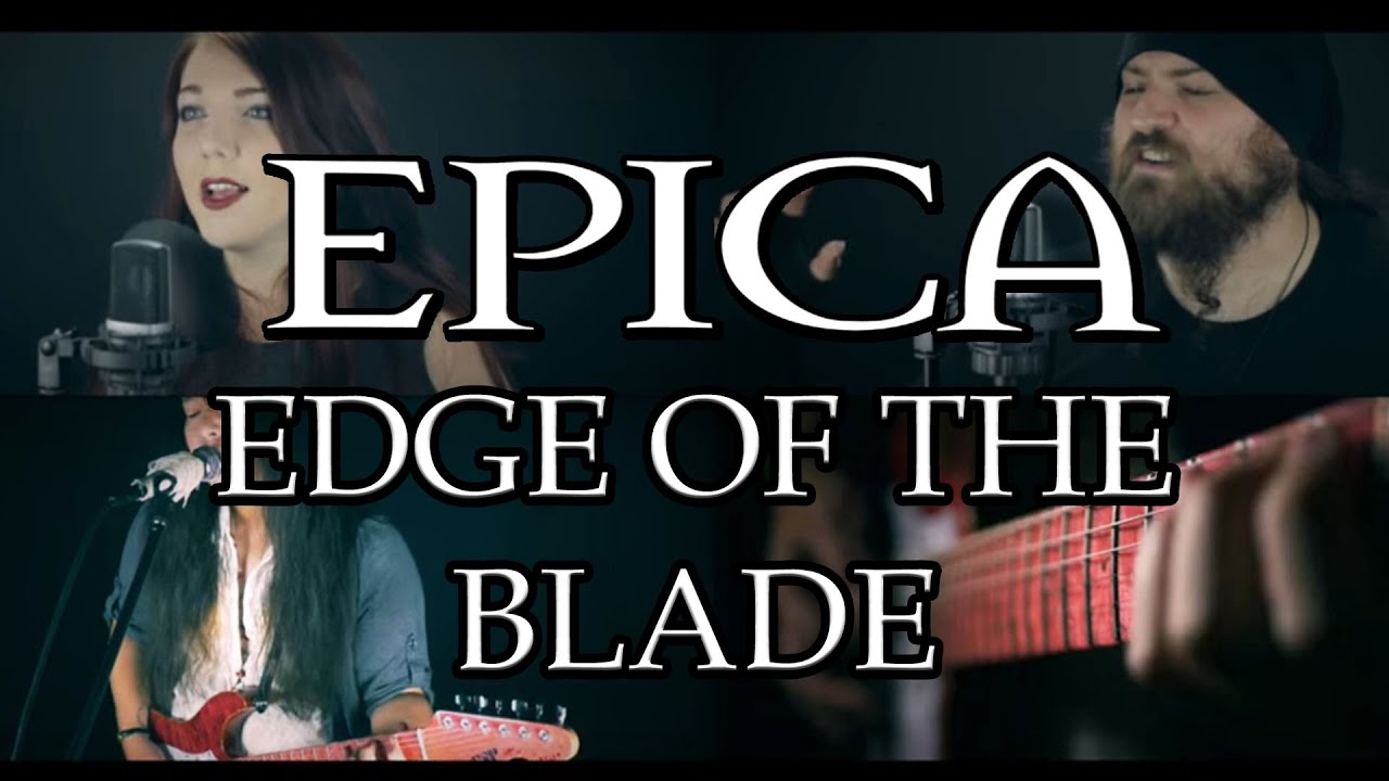 Epica   Edge Of The Blade Alina Lesnik feat Marco Paulzen  Fuhito Nakamura