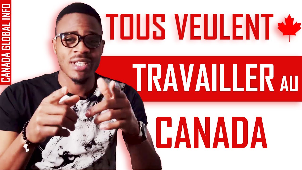 Travailler au canada par entrée express : A SAVOIR - YouTube