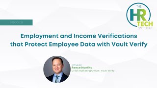 Employment and Income Verifications that Protect Employee Data with Vault Verify's Reece Nanfito