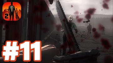 Into the Dead 2 - Gameplay Playthrough Part 11 (Android, iOS)