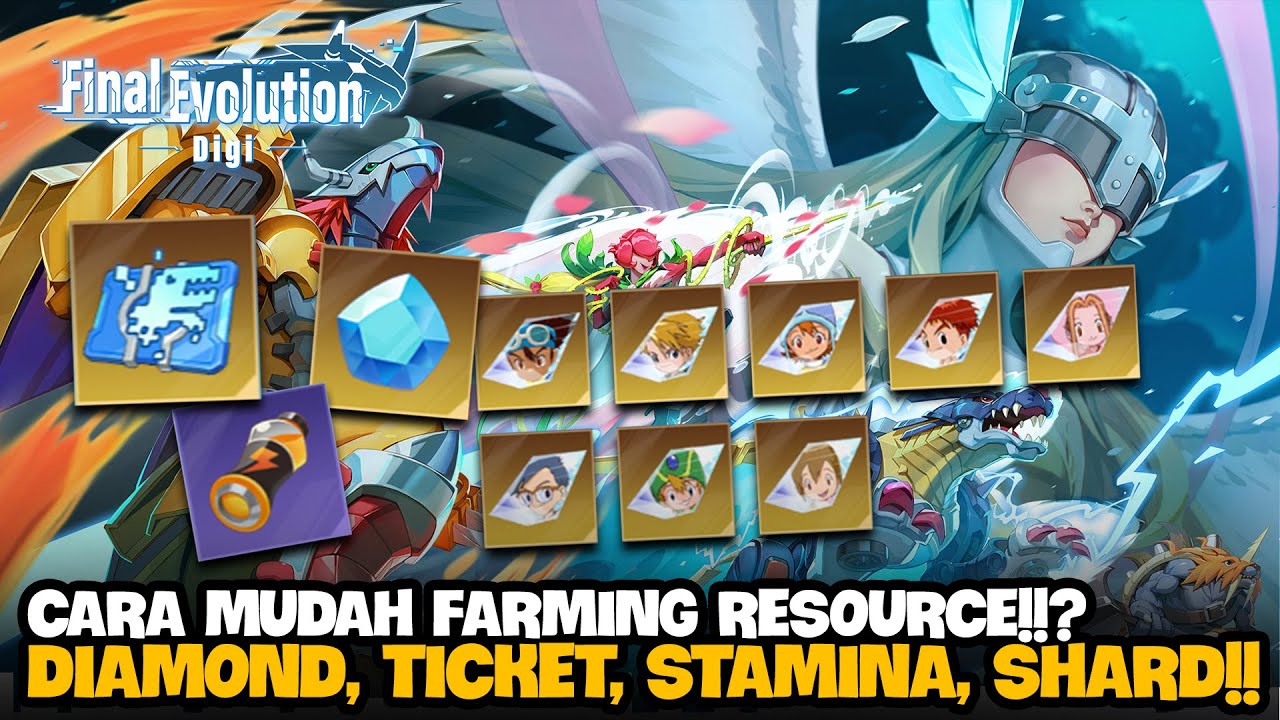 CARA FARMING DIAMONDS, SUMMON TICKET, ENERGY STAMINA & MEMORY SHARD!!? - The Final Evolution Digi