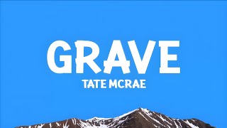 Tate McRae - Grave (Lyrics)