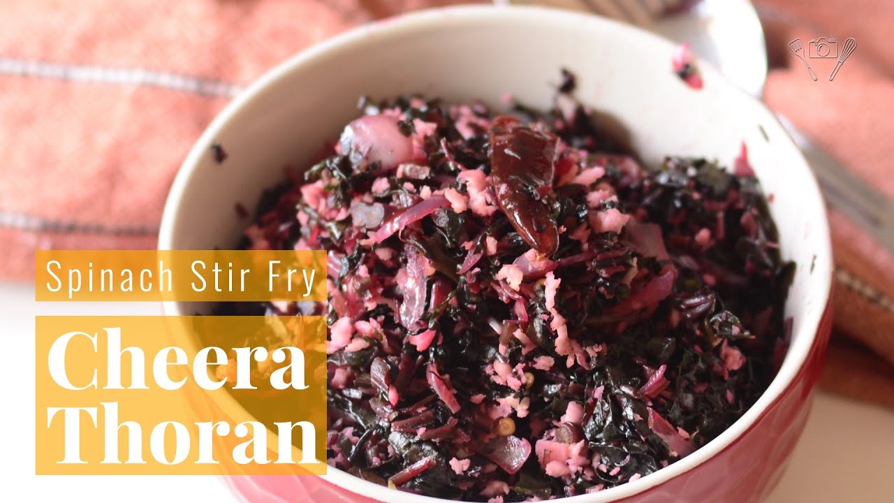 Cheera Thoran Spinach stir fry Healthy spinach recipe YouTube