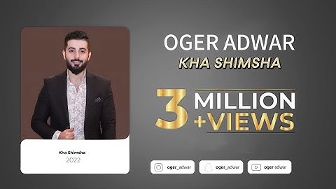 Oger Adwar - Kha Shimsha ( Official Audio )2022