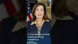 Details NY Governor Says System ‘Failed’ Jane Doe In Cornell Rape Case | Letitia James Takes Over Probe Update