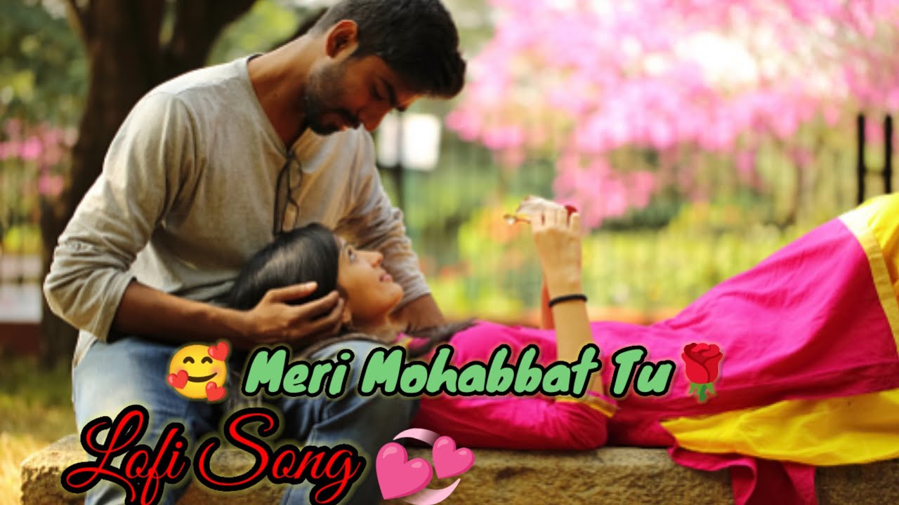 Meri Mohabbat Tu | Romantic Hindi Love Song | New Romantic Song 2026