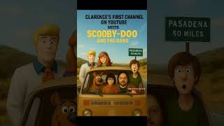 Clarences First Channel Meets Scooby-Doo And The Gang