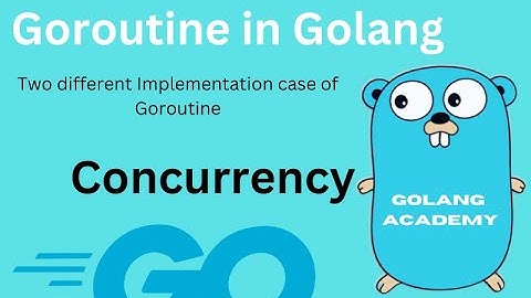Concurrency : goroutine in golang (go)