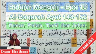 [Belajar Mengaji] Surat Al-Baqarah Ayat 148-152 (Benar dan Mudah Diikuti)