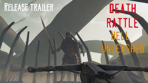 Death Rattle - Hell Unleashed Release Trailer