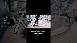 Rage by Future Theory || OUT NOW #rage #music #skate #foryou #news