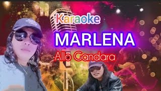 Karaoke MARLENA (Allo Gandara)