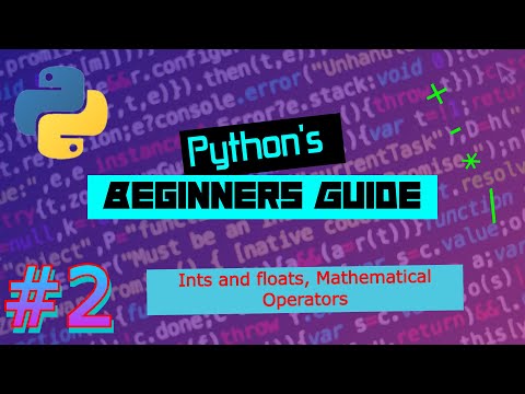 Python Tutorial - Why Python and Mathematical operators | Python's Beginners Guide |
