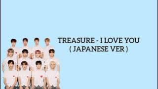 TREASURE (트레저) - I LOVE YOU (Japanese Ver.) [ Easy Lyrics ]