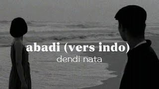 abadi (vers indo) - dendi nata | speed up reverb [tiktok version]