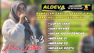 Kumpulan dangdut sasak viral versi Dangdut jalanan Aldeva musik voc aolina lestari