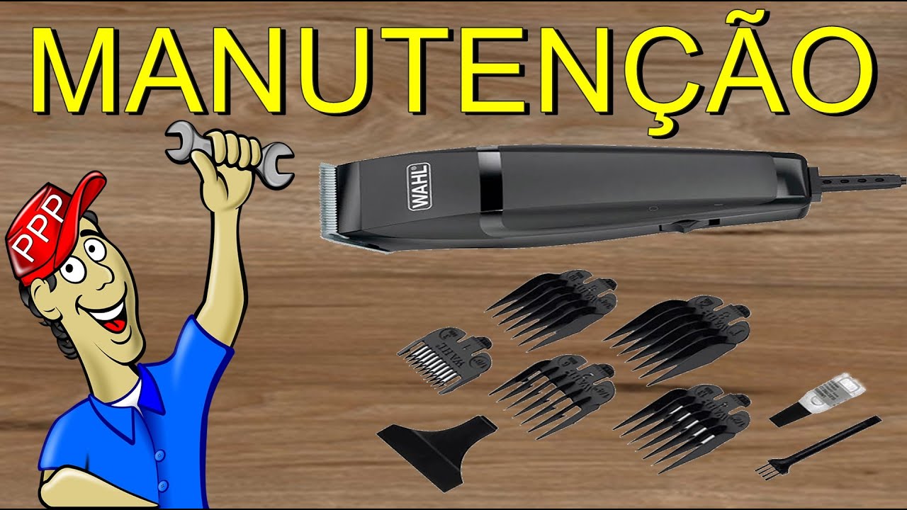 COMO MONTAR MAQUINA DE CORTAR CABELO WAHL E FAZER MANUTENÇÃO PREVENTIVA ...