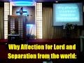 Affection for the lord separation from the worldrev luis seijo