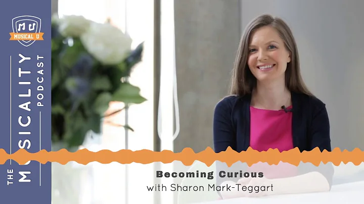 Becoming Curious, with Sharon Mark-Teggart