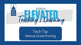 Cetl Tech Tip Manual Grade Posting
