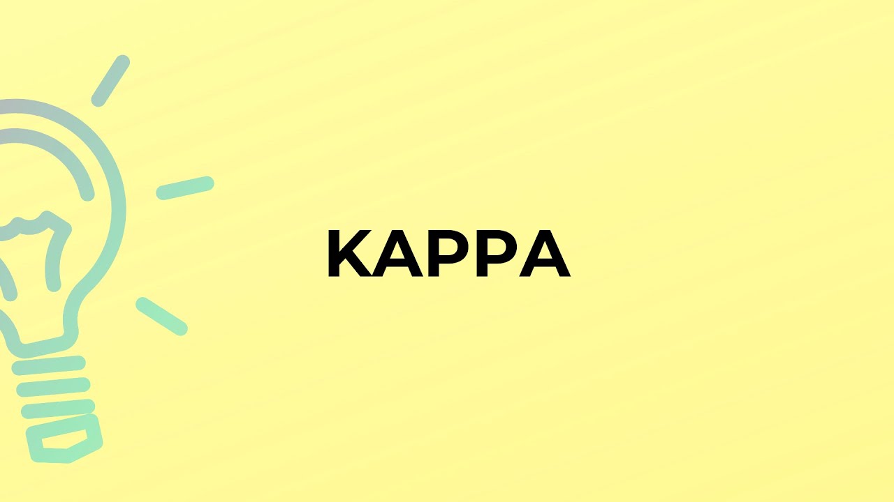 What is the meaning the word KAPPA? - YouTube