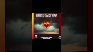 Blood Oath Vow - Intense Country Rap | Love &amp; Protection