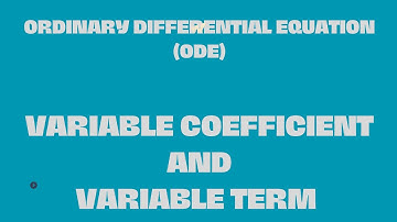 Variable coefficient and Variable term 15.3