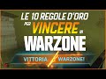 Le 10 REGOLE D'ORO per vincere in Call of Duty WARZONE!