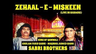 Sabri Brothers - Zehaal E Miskeen (Live In Karachi) - Hz. Amir Khusrow