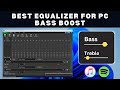 Best equalizer app for pc  bass boost your audio