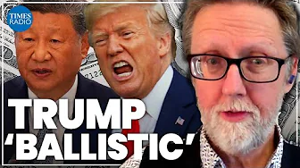 Trump’s going ‘ballistic’| Scott Lucas analyses the ‘no winners’ trade war with China