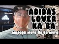 MURANG ADIDAS + MAPAPA MURA KA SA MURA + ADIDAS LOVER KA BA