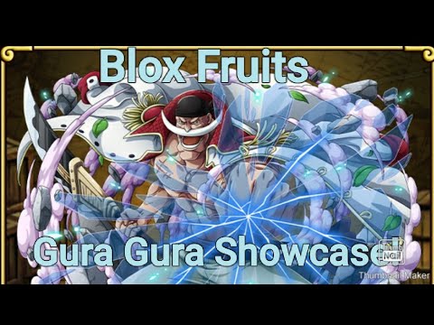 Gura-Gura/Tremor-Tremor Showcase!, Blox Fruits
