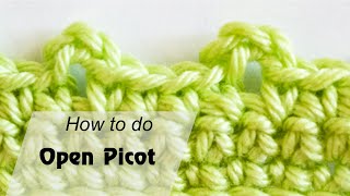 How to do an open picot - Crochet for beginner