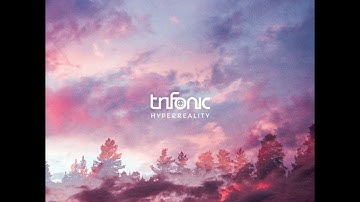 Trifonic - Hyperreality
