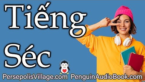 Học tiếng Séc cho người nói tiếng Việt | Learn Czech for Vietnamese Speakers