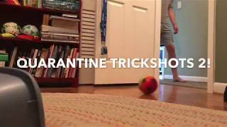 *QUARANTINED AT HOME* Trick shots 2! Ft. MTC Beatz