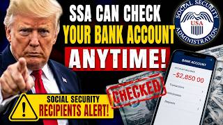 SSA Can Now Check Your Bank Account Anytime — What Every Social Security Recipient Must Know. #ssa