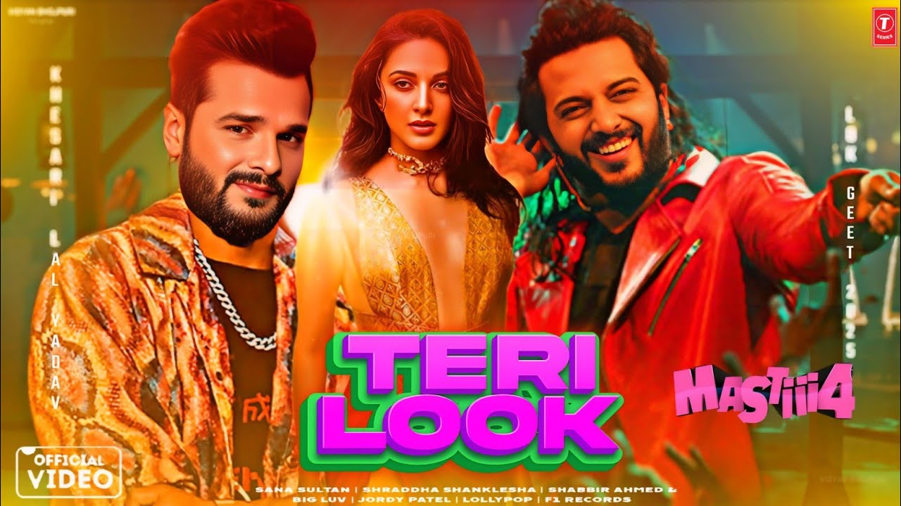 Teri Look : Mastii 4 | Khesari Lal Yadav | Ritesh Deshmukh | Bhojpuri New Song | Bollywood Song 2205