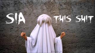 Sia - This Shit (lyrics) Resimi