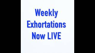 May 17th Exhortation (Special)