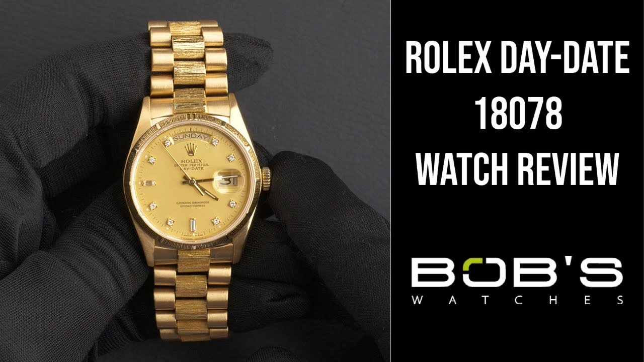 Rolex Day-Date 18078 | Bob's Watches