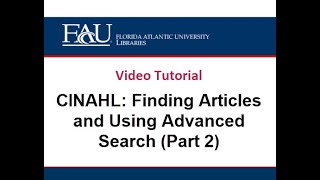 CINAHL: Finding Articles and Using Advanced Search (Part 2)